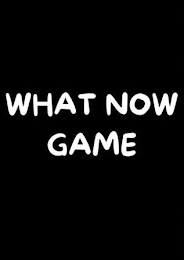 WHAT NOW GAME logo