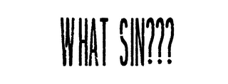 WHAT SIN??? logo