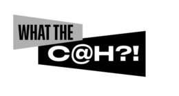 WHAT THE C@H?! logo