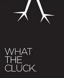 WHAT THE CLUCK. logo