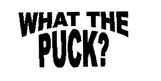 WHAT THE PUCK? logo