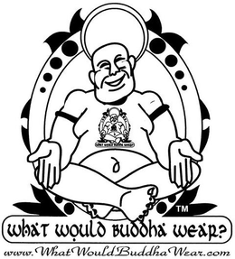WHAT WOULD BUDDHA WEAR? WWW.WHATWOULDBUDDHAWEAR.COM logo