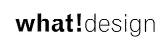 WHAT!DESIGN logo