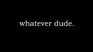 WHATEVER DUDE. logo