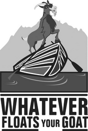 WHATEVER FLOATS YOUR GOAT logo