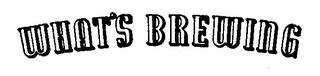 WHAT'S BREWING logo
