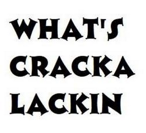 WHAT'S CRACKALACKIN logo