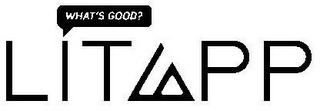 WHAT'S GOOD? LITAPP logo