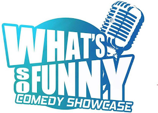 WHAT'S SO FUNNY COMEDY SHOWCASE logo