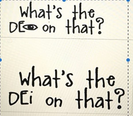 WHAT'S THE DEI ON THAT? logo