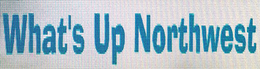 WHAT'S UP NORTHWEST logo