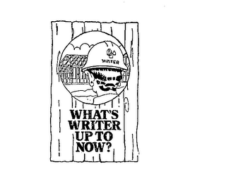 WHAT'S WRITER UP TO NOW? WRITER logo