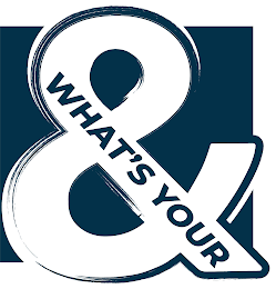 WHAT'S YOUR & logo