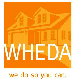WHEDA WE DO SO YOU CAN. logo