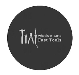WHEELS-E-PARTS FAST TOOLS logo