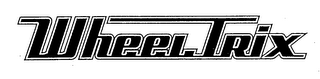 WHEELTRIX