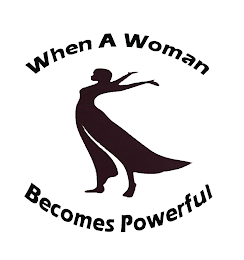 WHEN A WOMAN BECOMES POWERFUL logo