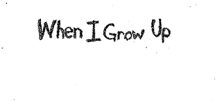 WHEN I GROW UP logo