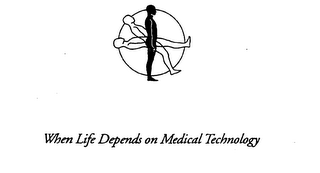 WHEN LIFE DEPENDS ON MEDICAL TECHNOLOGY logo