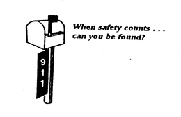 WHEN SAFETY COUNTS...CAN YOU BE FOUND? 911 logo