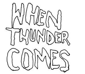 WHEN THUNDER COMES logo