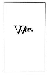 WHEN WHERE logo