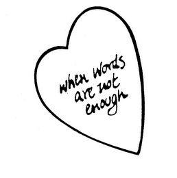 WHEN WORDS ARE NOT ENOUGH logo
