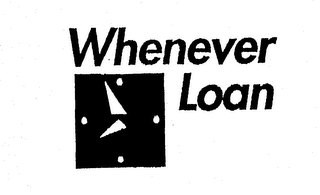 WHENEVER LOAN
