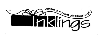 WHERE CARD AND GIFT IDEAS BEGIN. INKLINGS logo