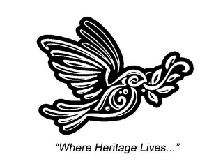 "WHERE HERITAGE LIVES..." logo