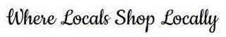 WHERE LOCALS SHOP LOCALLY logo