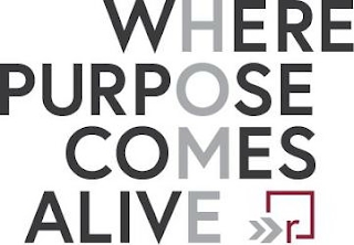 WHERE PURPOSE COMES ALIVE R logo