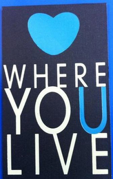 WHERE YOU LIVE logo