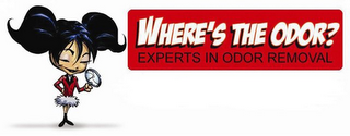 WHERE'S THE ODOR? EXPERTS IN ODOR REMOVAL logo