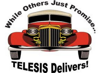 WHILE OTHERS JUST PROMISE... TELESIS DELIVERS! logo