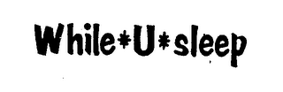 WHILE U SLEEP logo