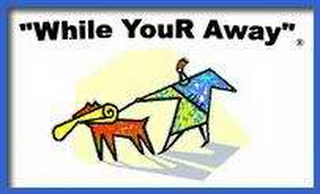 "WHILE YOU R AWAY" logo