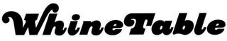 WHINE TABLE logo