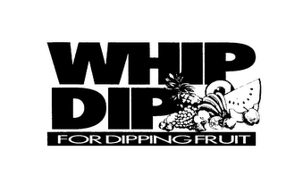 WHIP DIP FOR DIPPING FRUIT logo