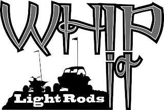 WHIP IT LIGHT RODS logo