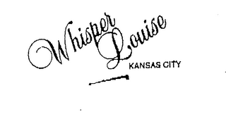 WHISPER LOUISE KANSAS CITY