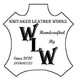 WHITAKER LEATHER WORKS HANDCRAFTED BY WLW SINCE 2020 19590815315 logo