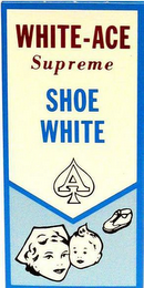 WHITE-ACE SUPREME SHOE WHITE A logo