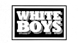 WHITE BOYS