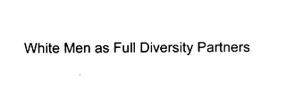 WHITE MEN AS FULL DIVERSITY PARTNERS logo