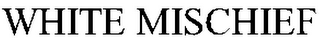 WHITE MISCHIEF logo