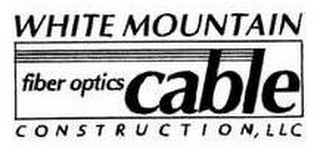 WHITE MOUNTAIN FIBER OPTICS CABLE CONSTRUCTION, LLC logo