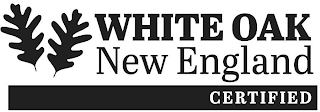 WHITE OAK NEW ENGLAND CERTIFIED