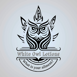 WHITE OWL LOTIONS WHAT IS YOUR AILMENT? logo