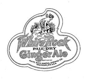 WHITE ROCK PALE-DRY GINGER ALE BOTTLED BY WHITE ROCK MINERAL SPRING CO. WAUKESHA, WIS. U.S.A. logo